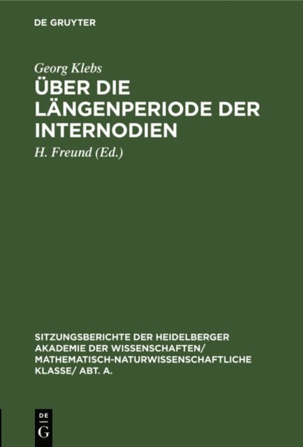 Georg Klebs, H. Freund - Über die Längenperiode der Internodien, E-bok