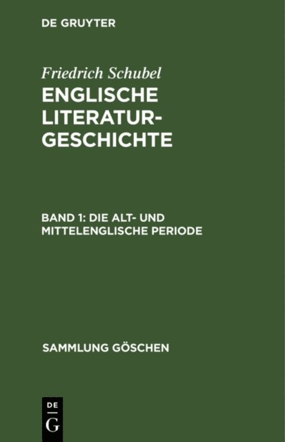 Friedrich Schubel - Die alt- und mittelenglische Periode, E-bok