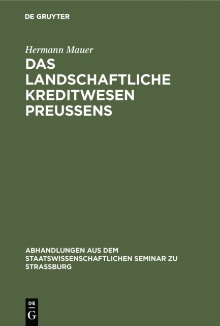 Hermann Mauer - Das landschaftliche Kreditwesen Preussens, E-bok
