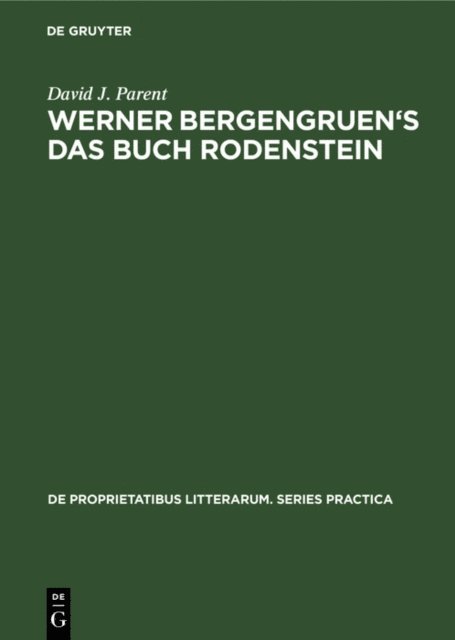 David J. Parent - Werner Bergengruen's Das Buch Rodenstein, E-bok