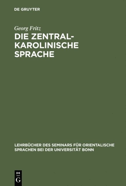 Georg Fritz - Die zentralkarolinische Sprache, E-bok