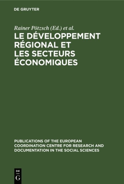 Fritz Voigt, Rainer Potzsch - Le développement régional et les secteurs économiques, E-bok