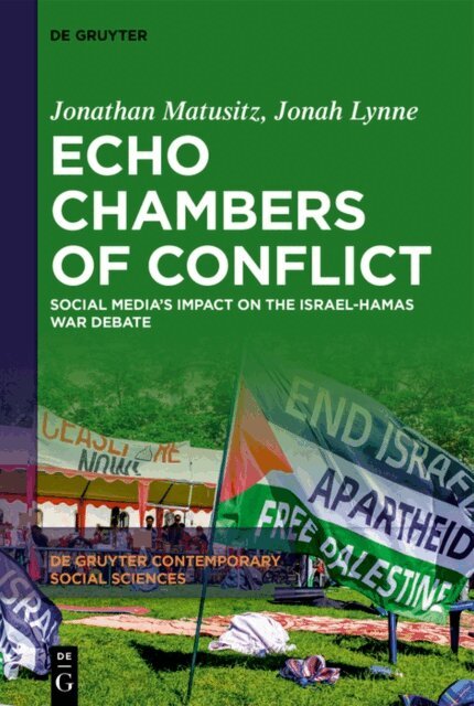 Jonah Lynne, Jonathan Matusitz - Echo Chambers of Conflict, E-bok