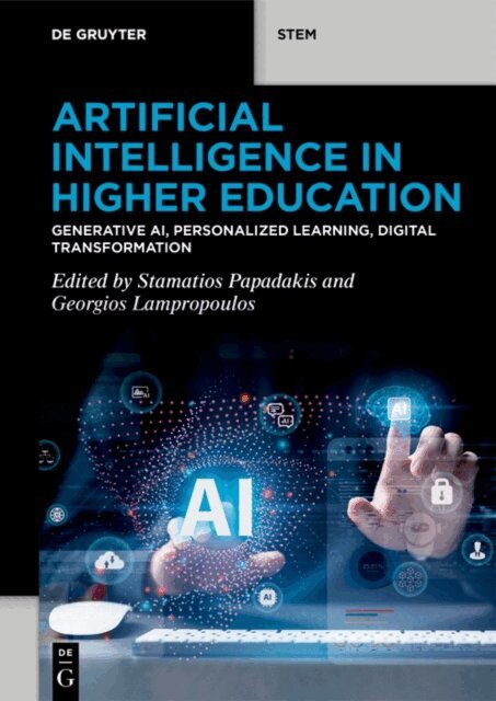 Georgios Lampropoulos, Stamatios Papadakis - Artificial Intelligence in Higher Education, E-bok. Tillgänglighet: Lägg i varukorg