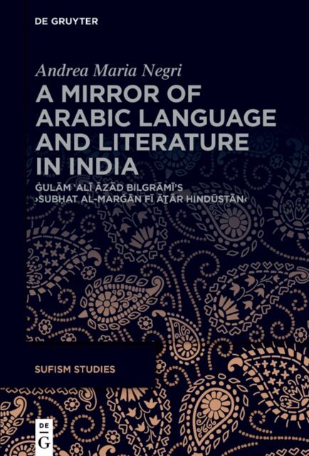 Andrea Maria Negri - Mirror of Arabic Language and Literature in India, E-bok