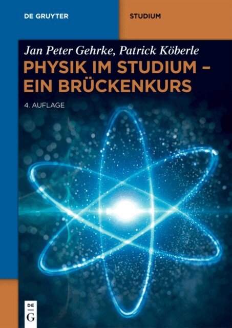 Patrick Koberle, Jan Peter Gehrke - Physik im Studium - Ein Bruckenkurs, E-bok