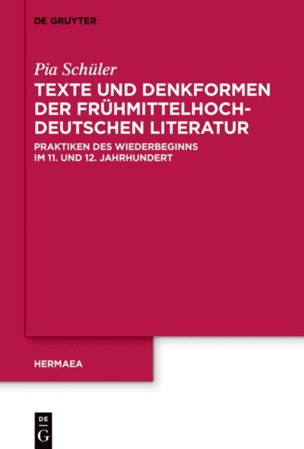 Texte und Denkformen der fruhmittelhochdeutschen Literatur