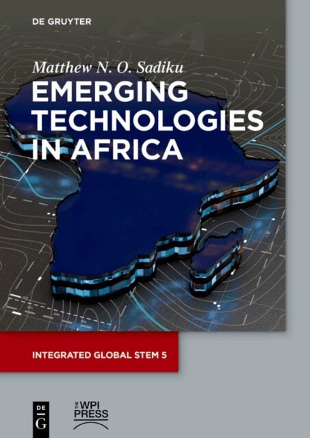 Matthew N. O. Sadiku - Emerging Technologies in Africa, E-bok