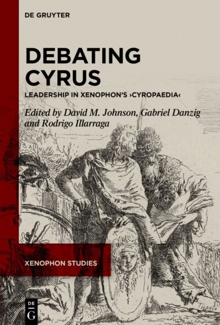 Rodrigo Illarraga, Gabriel Alexander Danzig, David M. Johnson - Debating Cyrus, E-bok