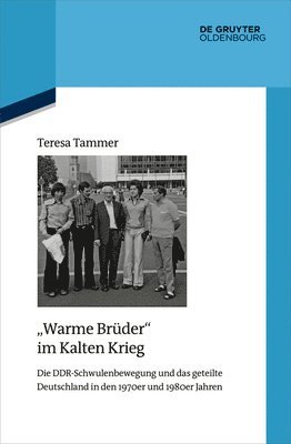Teresa Tammer - "Warme Brüder" im Kalten Krieg, Häftad