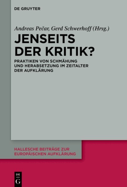 Gerd Schwerhoff, Andreas Pecar - Jenseits der Kritik?, E-bok