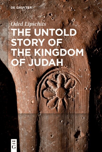 Oded Lipschits - Untold Story of the Kingdom of Judah, E-bok
