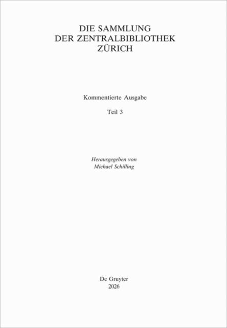 Michael Schilling - Die Sammlung der Zentralbibliothek Zurich, E-bok