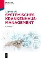 Systemisches Krankenhausmanagement
