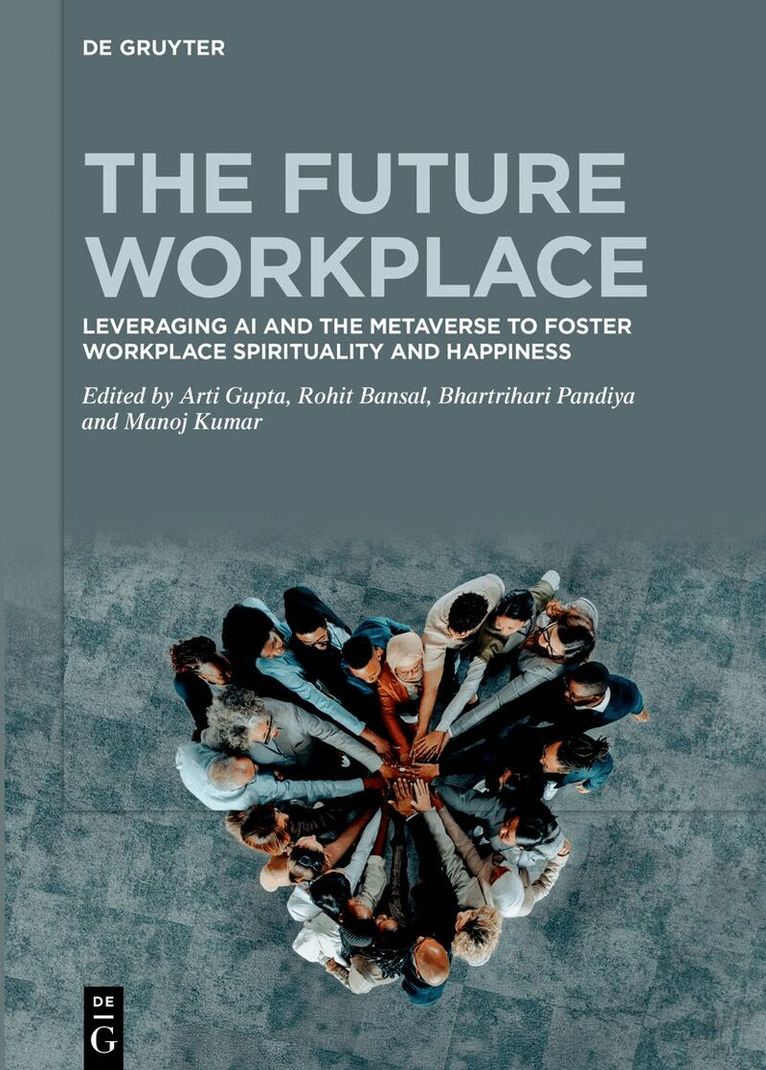 Arti Gupta, Rohit Bansal, Bhartrihari Pandiya, Manoj Kumar - Future Workplace, Inbunden