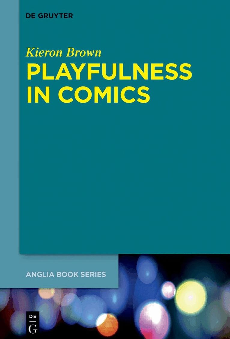 Kieron Brown - Playfulness in Comics, Inbunden