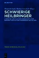 Schwierige Heilbringer