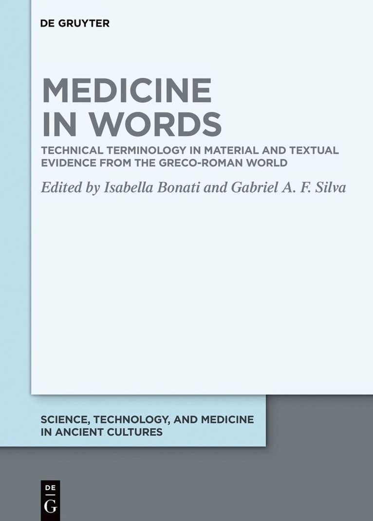 Isabella Bonati, Gabriel A. F. Silva - Medicine in Words, Inbunden. Tillgänglighet: Kommande
