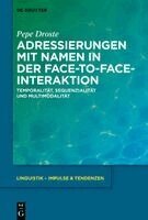 Pepe Droste - Adressierungen Mit Namen in Der Face-To-Face-Interaktion, Inbunden