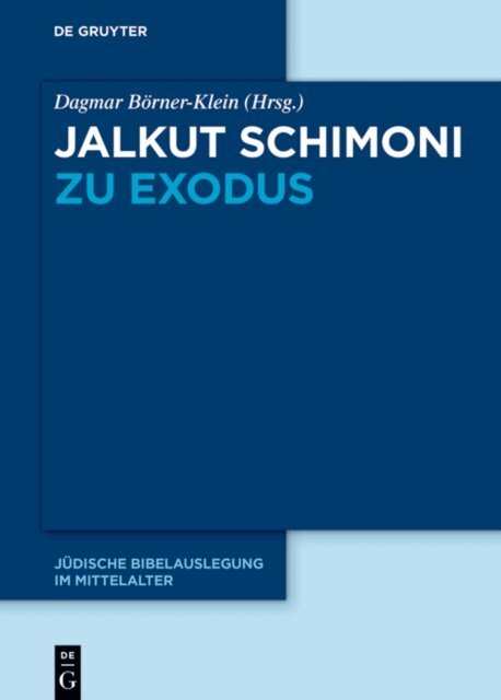 Dagmar Borner-Klein - Jalkut Schimoni zu Exodus, E-bok