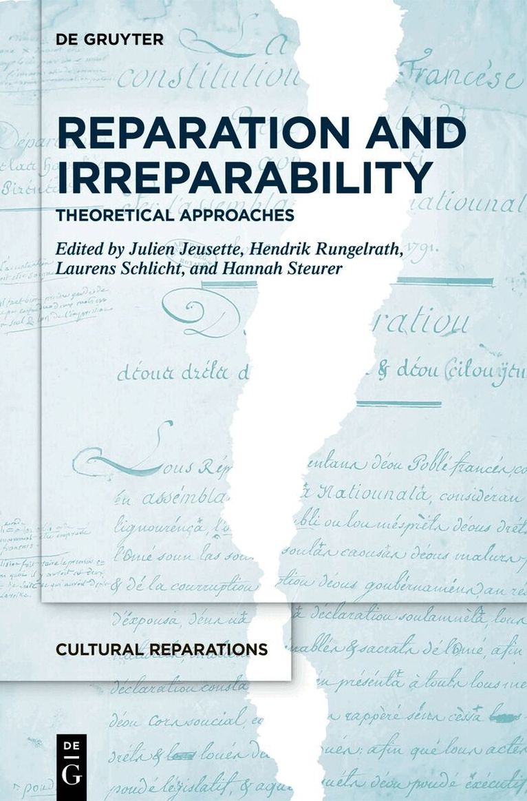 Julien Jeusette, Hendrik Rungelrath, Laurens Schlicht, Hannah Steurer - Reparation and Irreparability, Inbunden. Tillgänglighet: Kommande