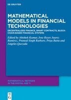 Abishek Kumar, Jose Reyes Juarez Ramirez, Pramod Singh Rathore, Priya Batta, Angeles Quezada - Mathematical Models in Financial Technologies, Inbunden
