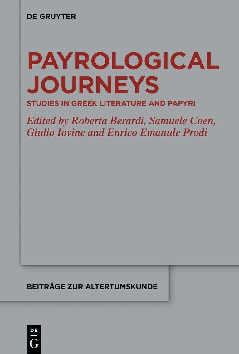 Roberta Berardi, Samuele Coen, Giulio Iovine, Enrico Emanuele Prodi - Papyrological Journeys, Inbunden. Tillgänglighet: Kommande