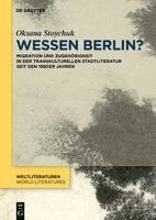 Oksana Stoychuk - Wessen Berlin?, Inbunden