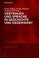 Kristin Bührig, Natalia Filatkina, Wolfgang Imo - Vertrauen Und Sprache in Geschichte Und Gegenwart, Inbunden. Tillgänglighet: Kommande
