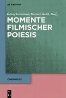 Momente Filmischer Poiesis