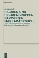 Jana Hock - Figuren Und Figurengruppen Im Zweiten Makkabäerbuch, Inbunden. Tillgänglighet: Kommande