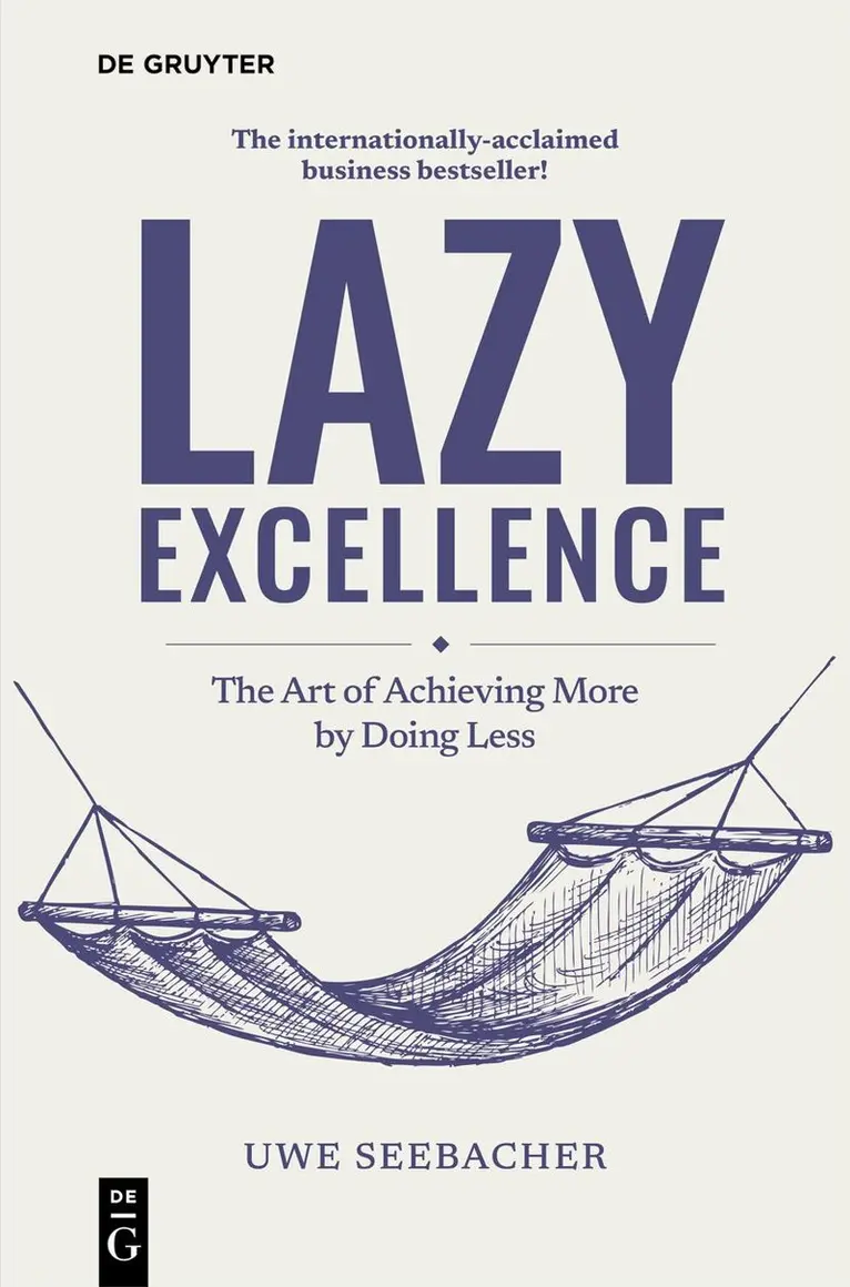 Uwe Seebacher - Lazy Excellence, Häftad. Tillgänglighet: Kommande