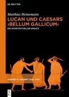 Matthias Heinemann - Lucan Und Caesars >Bellum Gallicum, Inbunden. Tillgänglighet: Kommande