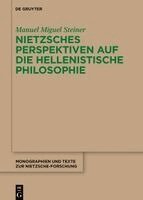 Nietzsches Perspektiven Auf Die Hellenistische Philosophie