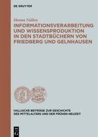 Hanna Nüllen - Informationsverarbeitung Und Wissensproduktion in Den Stadtbüchern Von Friedberg Und Gelnhausen, Inbunden. Tillgänglighet: Kommande