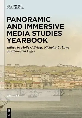 Molly C. Briggs, Thorsten Logge, Nicholas C. Lowe - Panoramic and Immersive Media Studies Yearbook, Inbunden. Tillgänglighet: Kommande