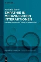 Nathalie Bauer - Empathie in Medizinischen Interaktionen, Inbunden