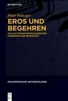 Peter Peinzger - Zwischen Eros Und Begehren, Inbunden