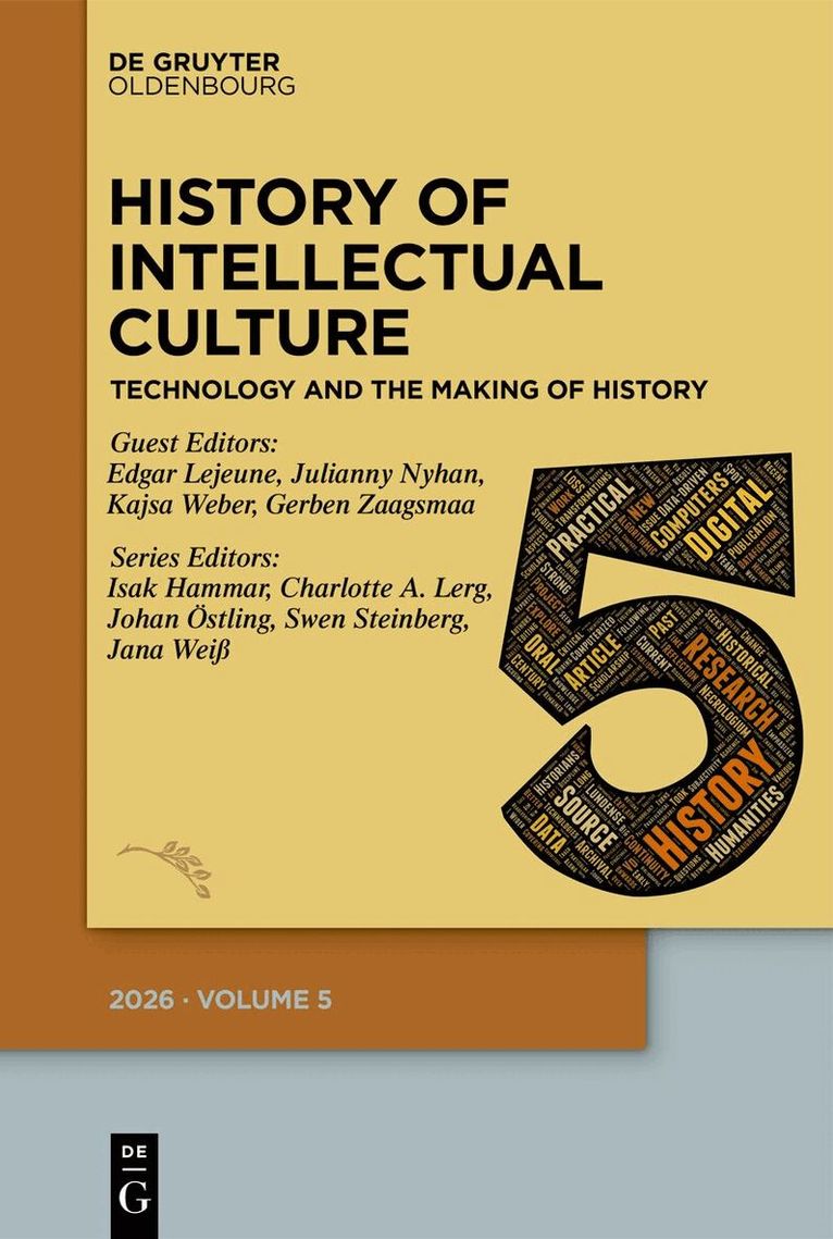 Isak Hammar, Charlotte A. Lerg, Johan Östling, Swen Steinberg, Jana Weiß, Edgar Lejeune, Julianny Nyhan, Kajsa Weber, Gerben Zaagsma - History of Intellectual Culture 5/2026, Häftad