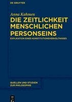 Anna Kahmen - Die Zeitlichkeit Menschlichen Personseins, Inbunden
