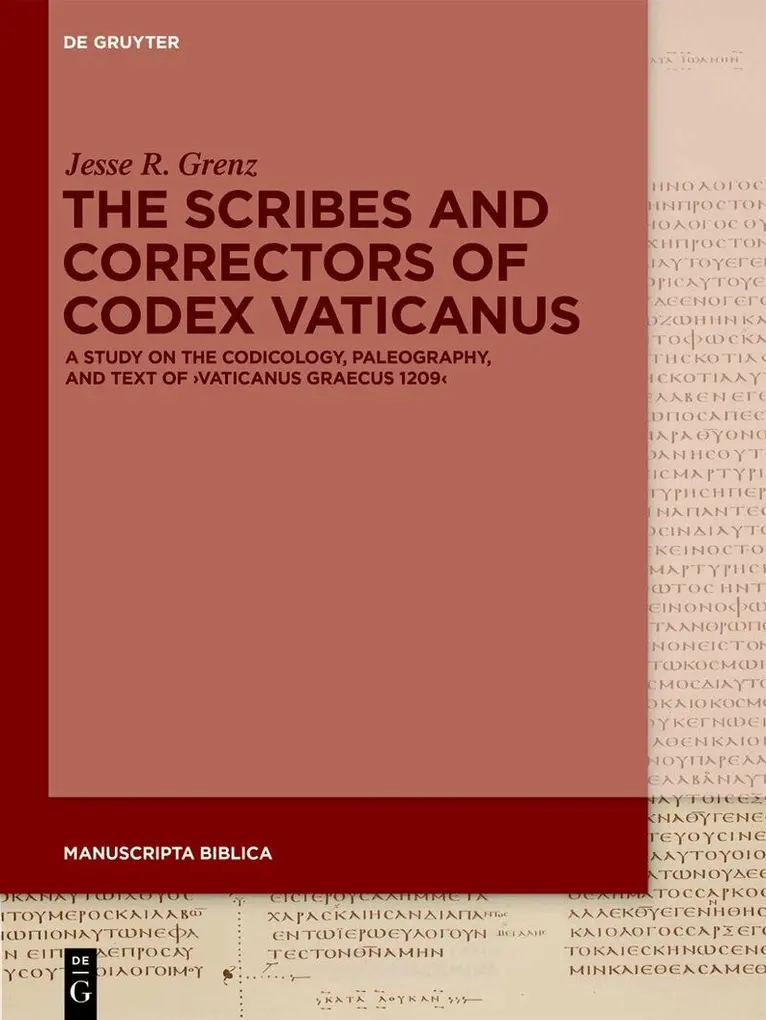 Jesse R. Grenz - Scribes and Correctors of Codex Vaticanus, Inbunden. Tillgänglighet: Kommande
