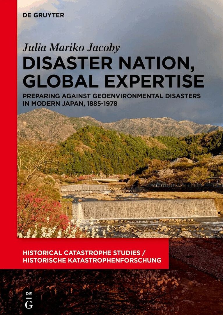Julia Mariko Jacoby - Disaster Nation, Global Expertise, Inbunden