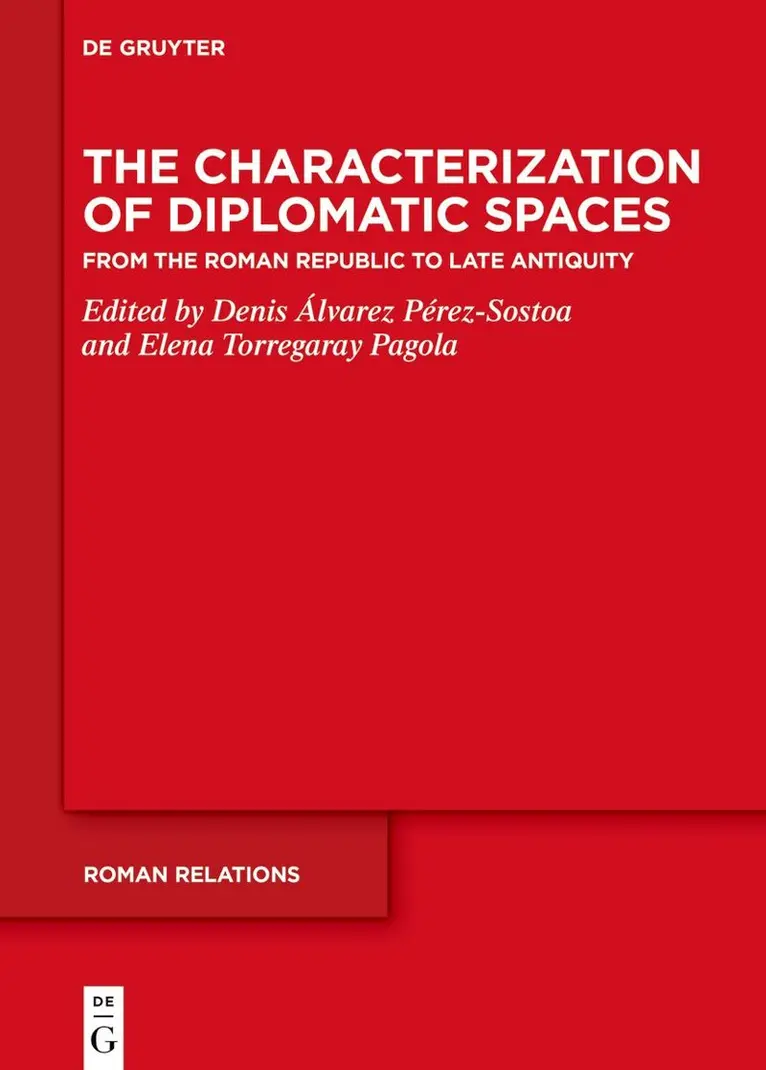 Denis Álvarez Pérez-Sostoa, Elena Torregaray Pagola - Characterization of Diplomatic Spaces, Inbunden. Tillgänglighet: Kommande