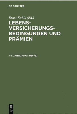 Ernst Kahlo - 1956/57, Inbunden