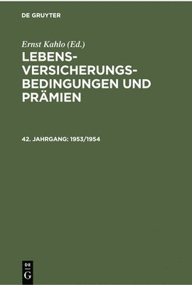 Ernst Kahlo - 1953/1954, Inbunden