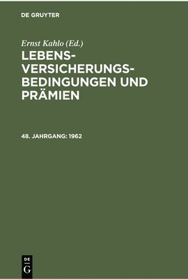 Ernst Alfred Kahlo Lingnau - 1962, Inbunden