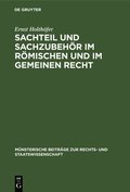 Sachteil Und Sachzubeh�r Im R�mischen Und Im Gemeinen Recht