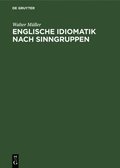 Englische Idiomatik Nach Sinngruppen