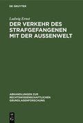Der Verkehr Des Strafgefangenen Mit Der Auenwelt