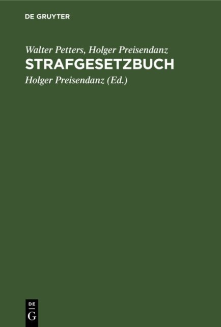 Holger Preisendanz, Walter Petters, Holger Preisendanz - Strafgesetzbuch, E-bok